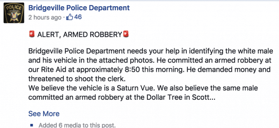 a screencapture of the bridgeville police facebook post that helped lead to the capture of an armed robbery suspect.