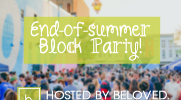 Beloved Tribe in Bridgeville is hosting an end-of-summer block party on Sept. 2 from 3 p.m. to 6 p.m.